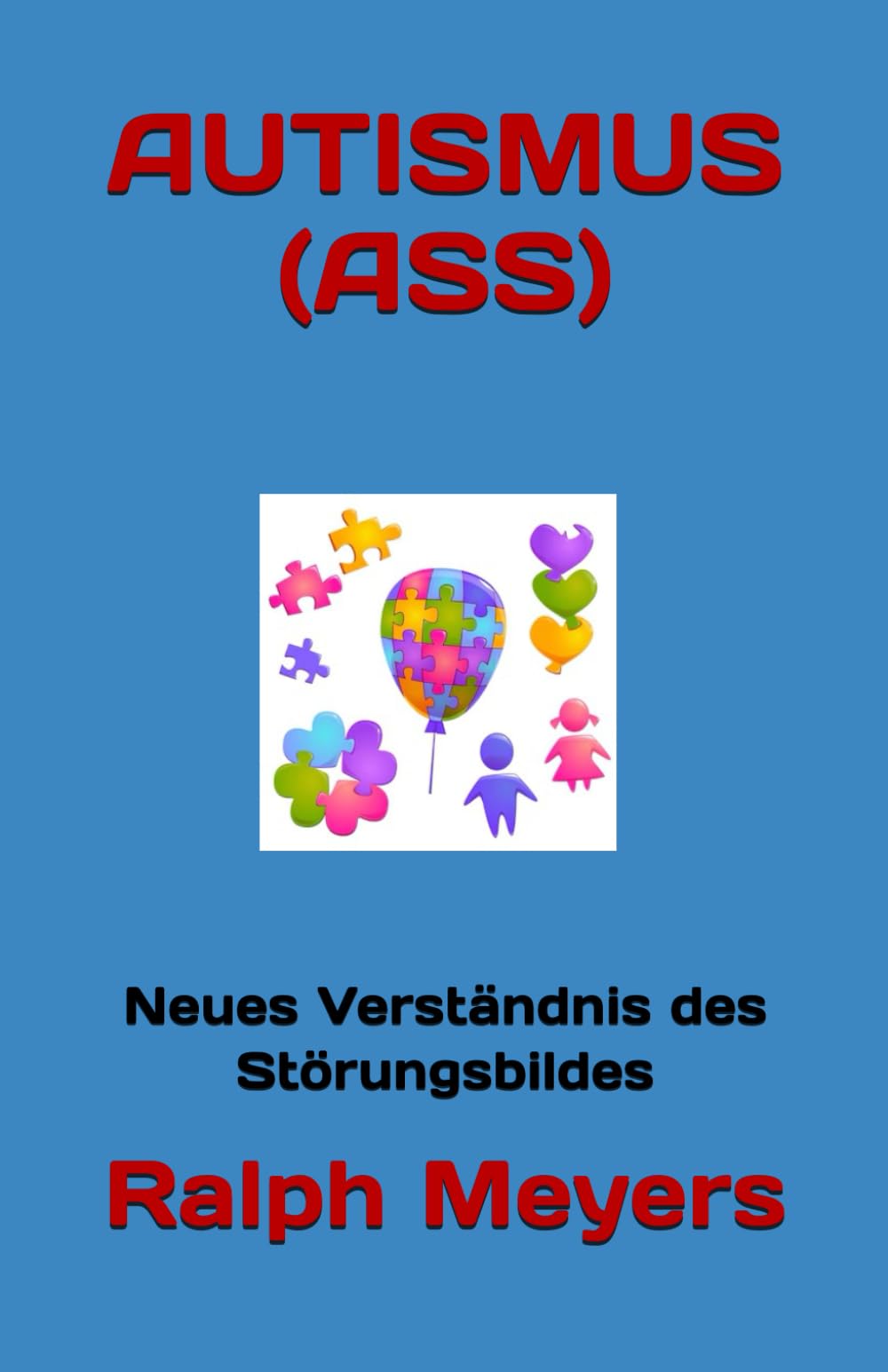AUTISMUS (ASS): Neues Verständnis des Störungsbildes Medicine