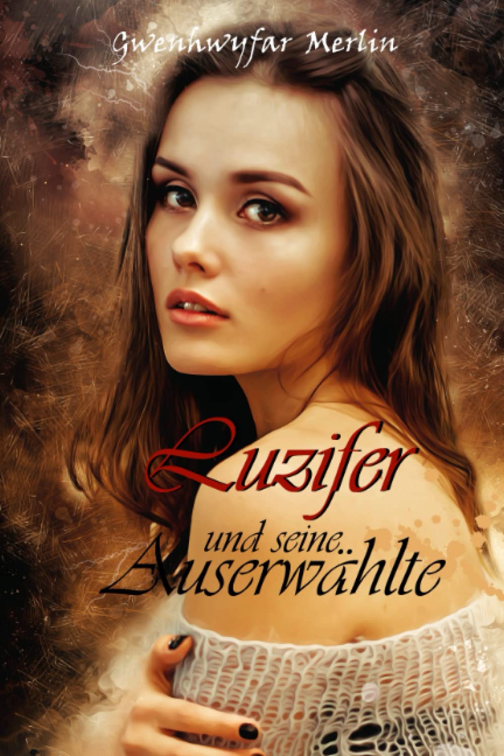 Luzifer und seine Auserwählte Romantic Fantasy