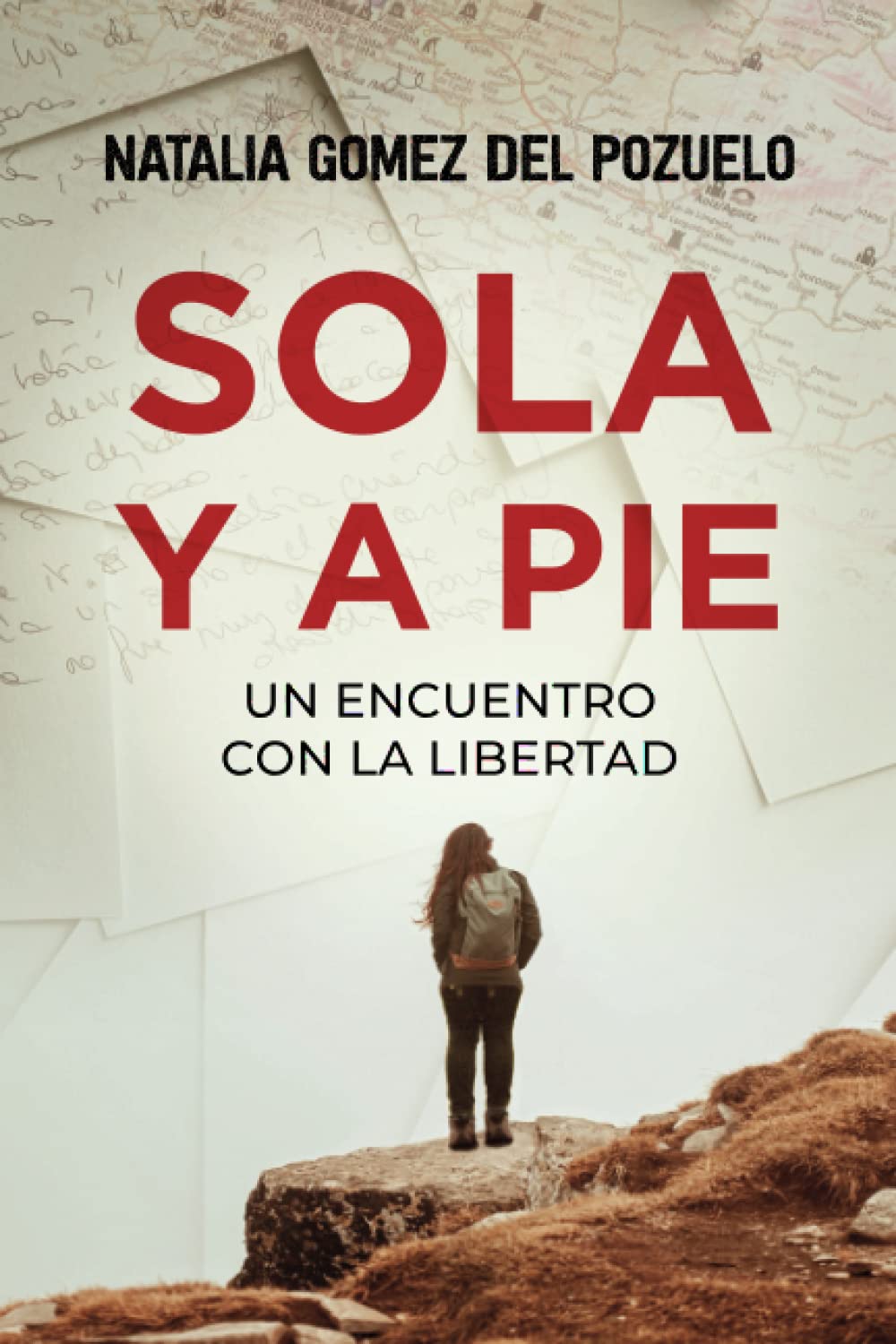 Sola y a pie: Un encuentro con la libertad book