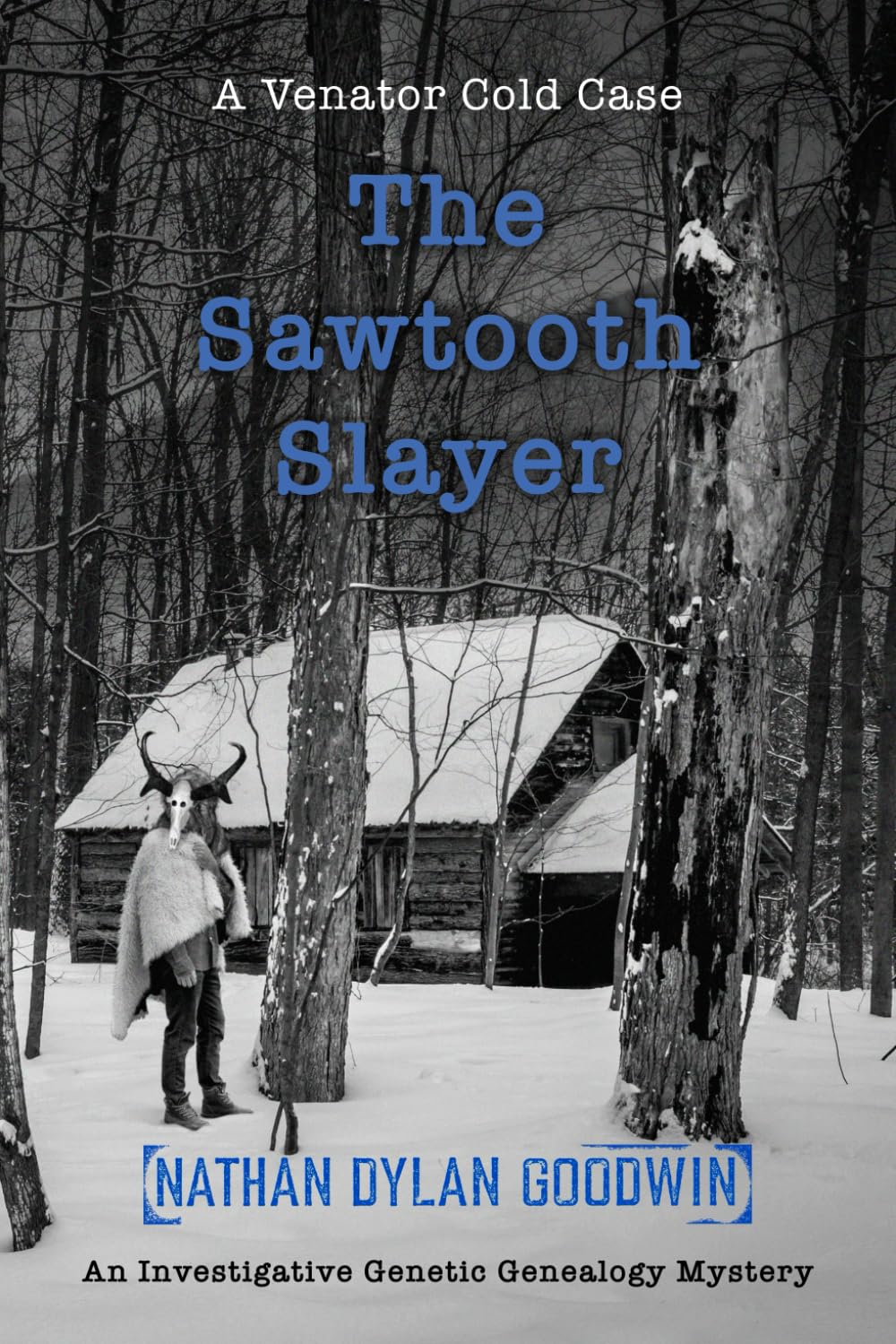 The Sawtooth Slayer (Venator Cold Case Series, Band 2) Law
