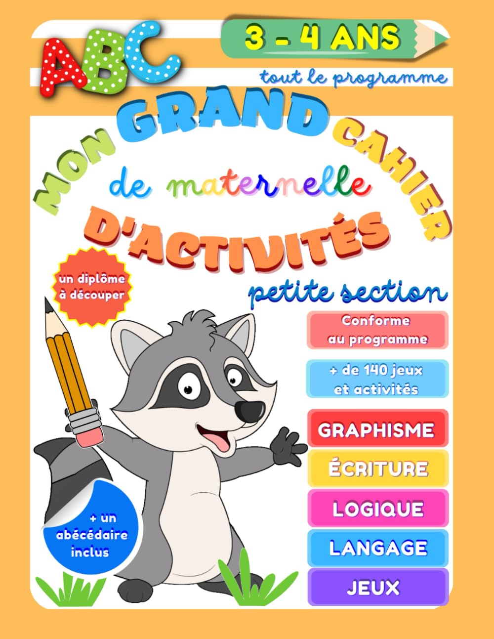 Mon grand cahier d'activités de maternelle petite section: Préparer son entrée à la maternelle et progresser tout au long de l'année. Livre conforme au programme de maternelle. Babies & Toddlers
