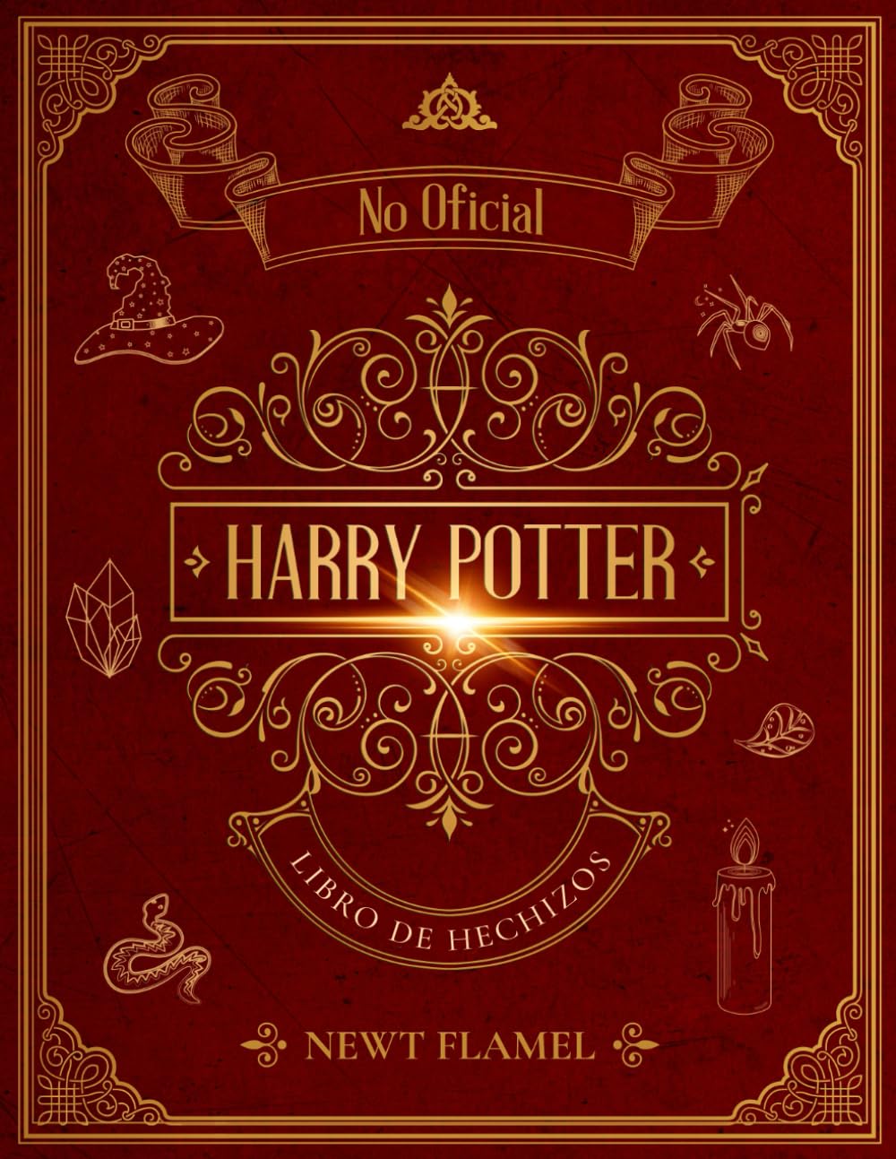Libro de Hechizos de Harry Potter: La Guía Ilustrada No Oficial para el Entrenamiento de Magos book