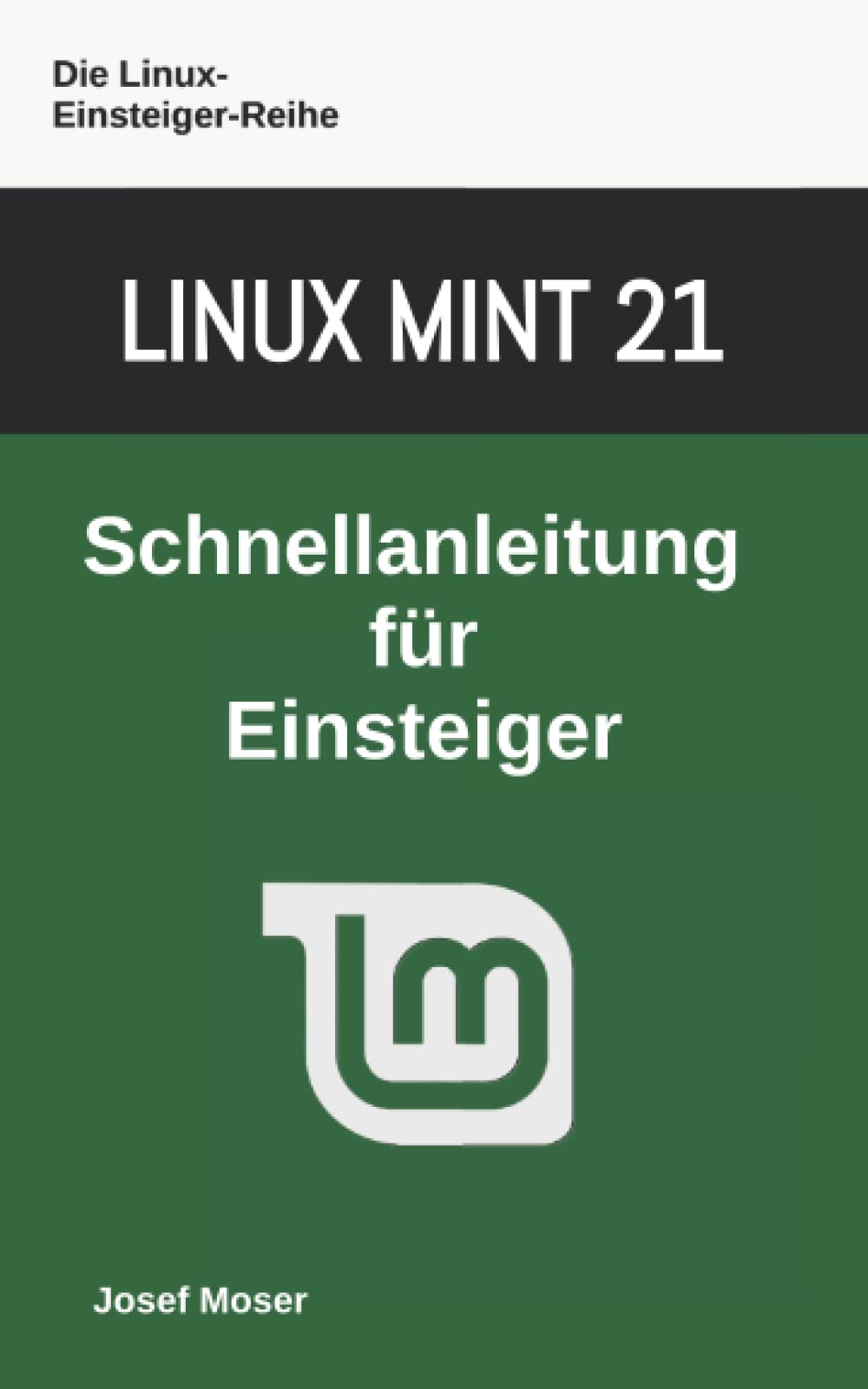 Product Image: Linux Mint 21: Schnellanleitung für Einsteiger
