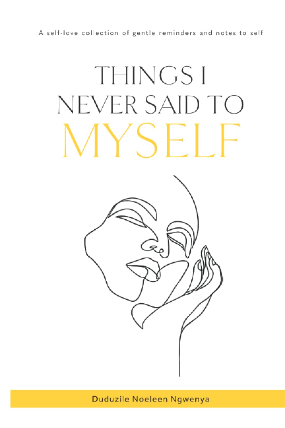 Things I Never Said To Myself book