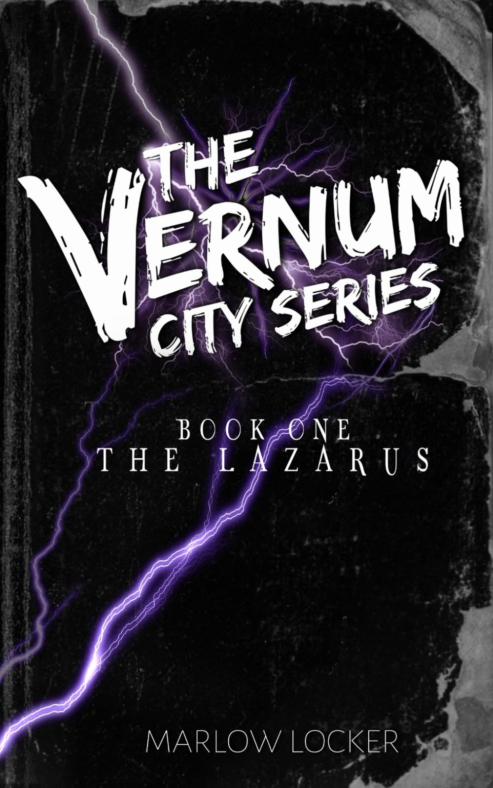 The Lazarus: The Vernum City Series, Book 1 book
