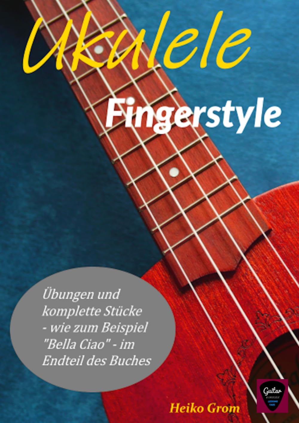 Ukulele- von Anfang an bis ganz schön schwierig (Ukulele-Lehrbücher für Fortgeschrittene) Sheet Music