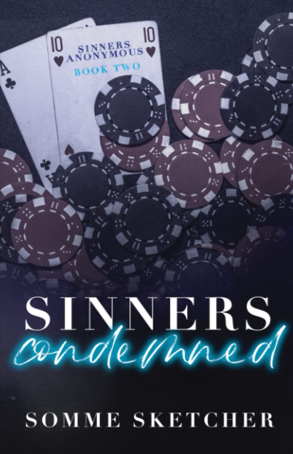 Sinners Condemned: An Enemies to Lovers Mafia Romance (Sinners Anonymous, Band 2) Horror & Mystery