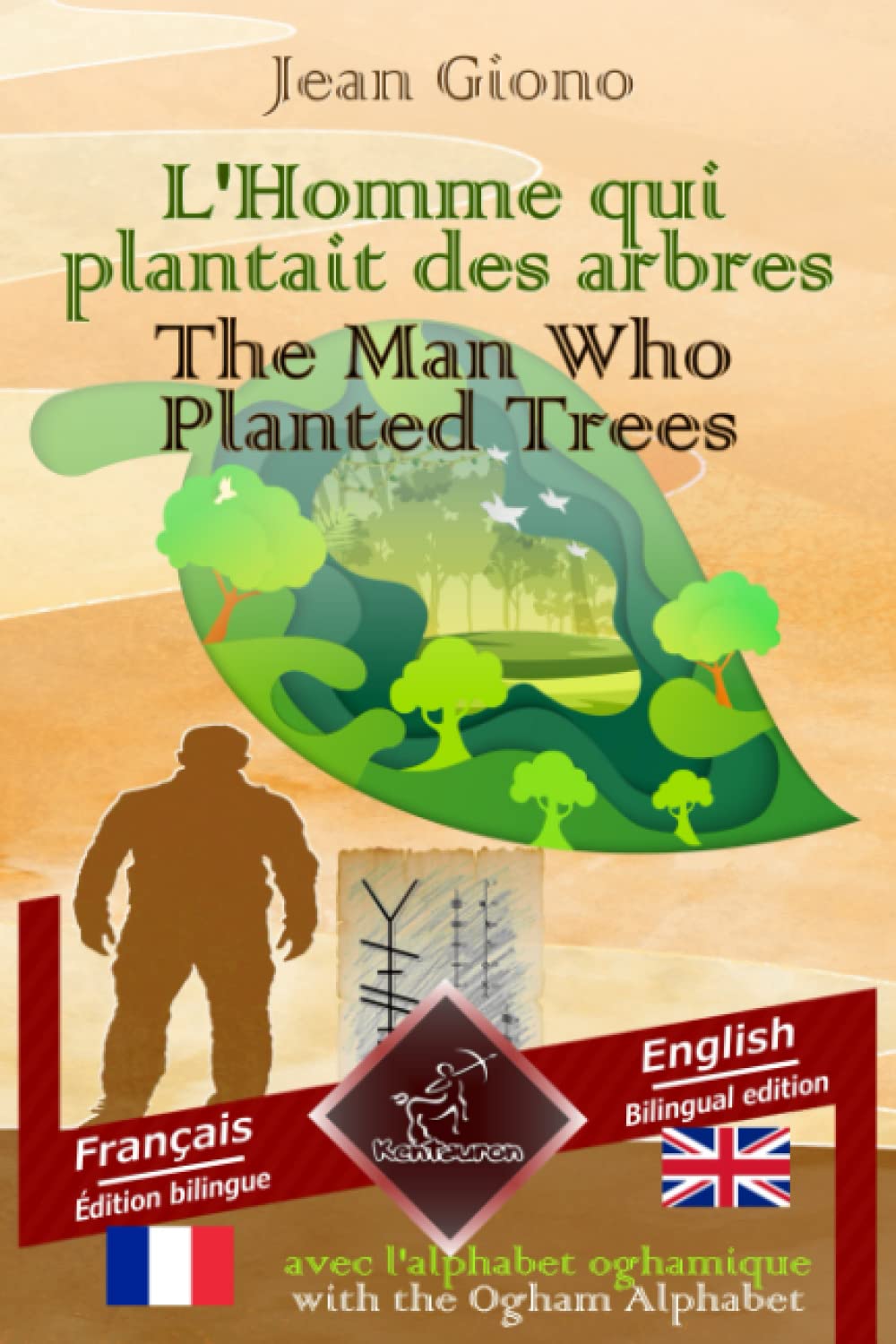 L'Homme qui plantait des arbres - The Man Who Planted Trees: Bilingue avec le texte en regard - Bilingual parallel text: Français - Anglais / French - English book