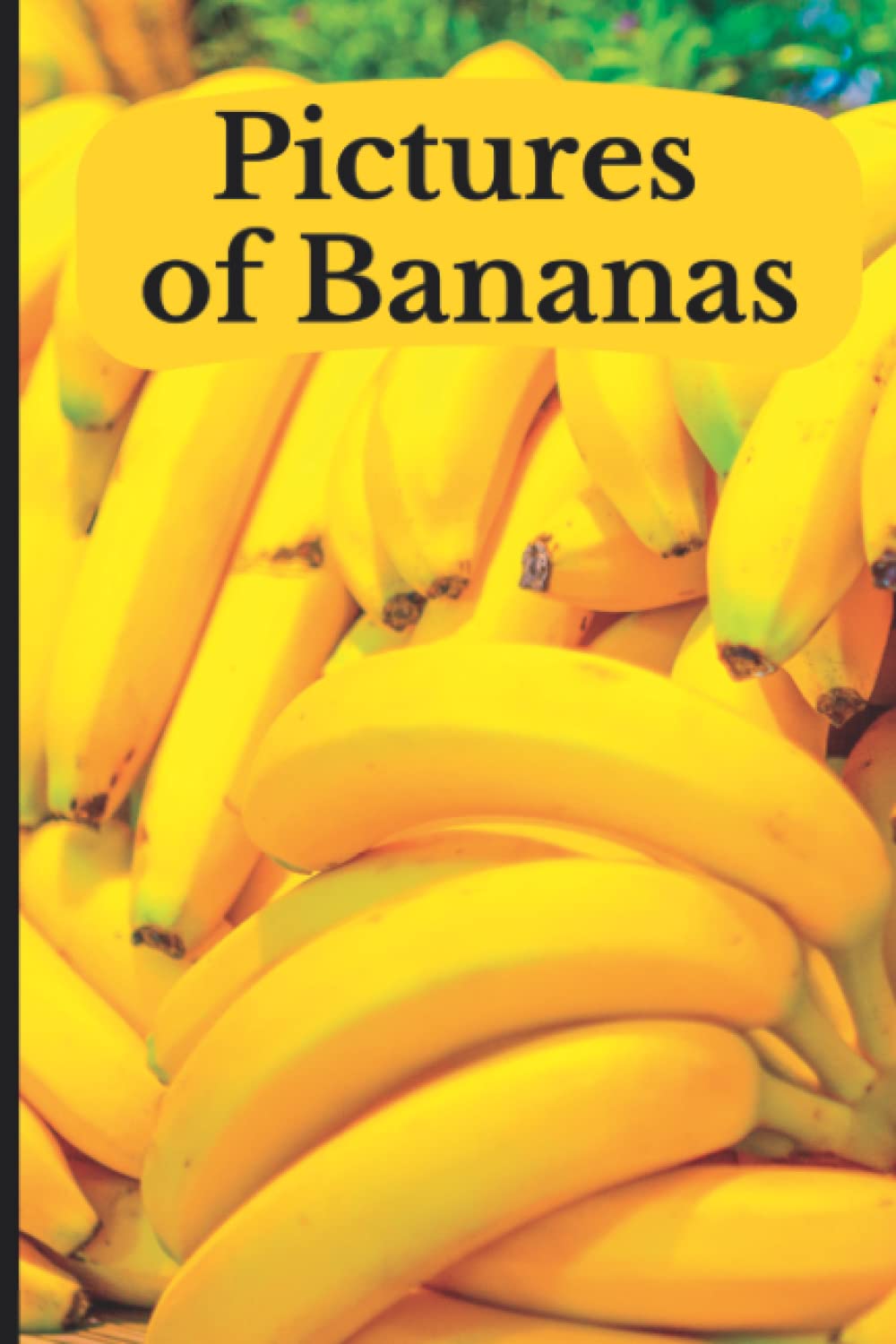 Pictures of Bananas: Perfect For a White Elephant Gift Exchange or Dirty Santa Party! (Weird Funny Gifts for Christmas) Garden & Plants