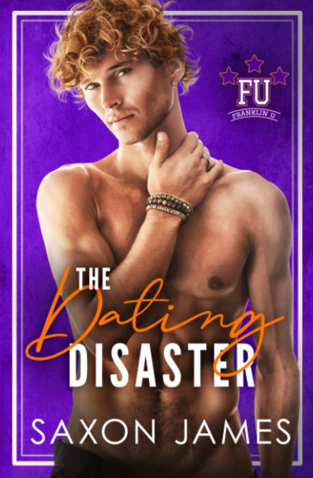 The Dating Disaster (Franklin U, Band 2) LGBTQ+