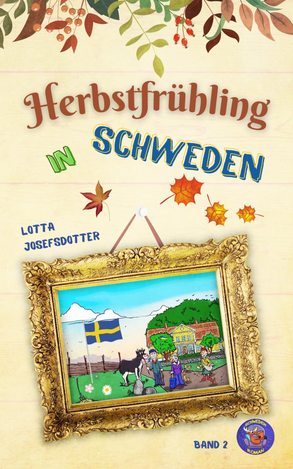 Herbstfrühling in Schweden (Schwedenromane mit Herz, Band 2) Psychology