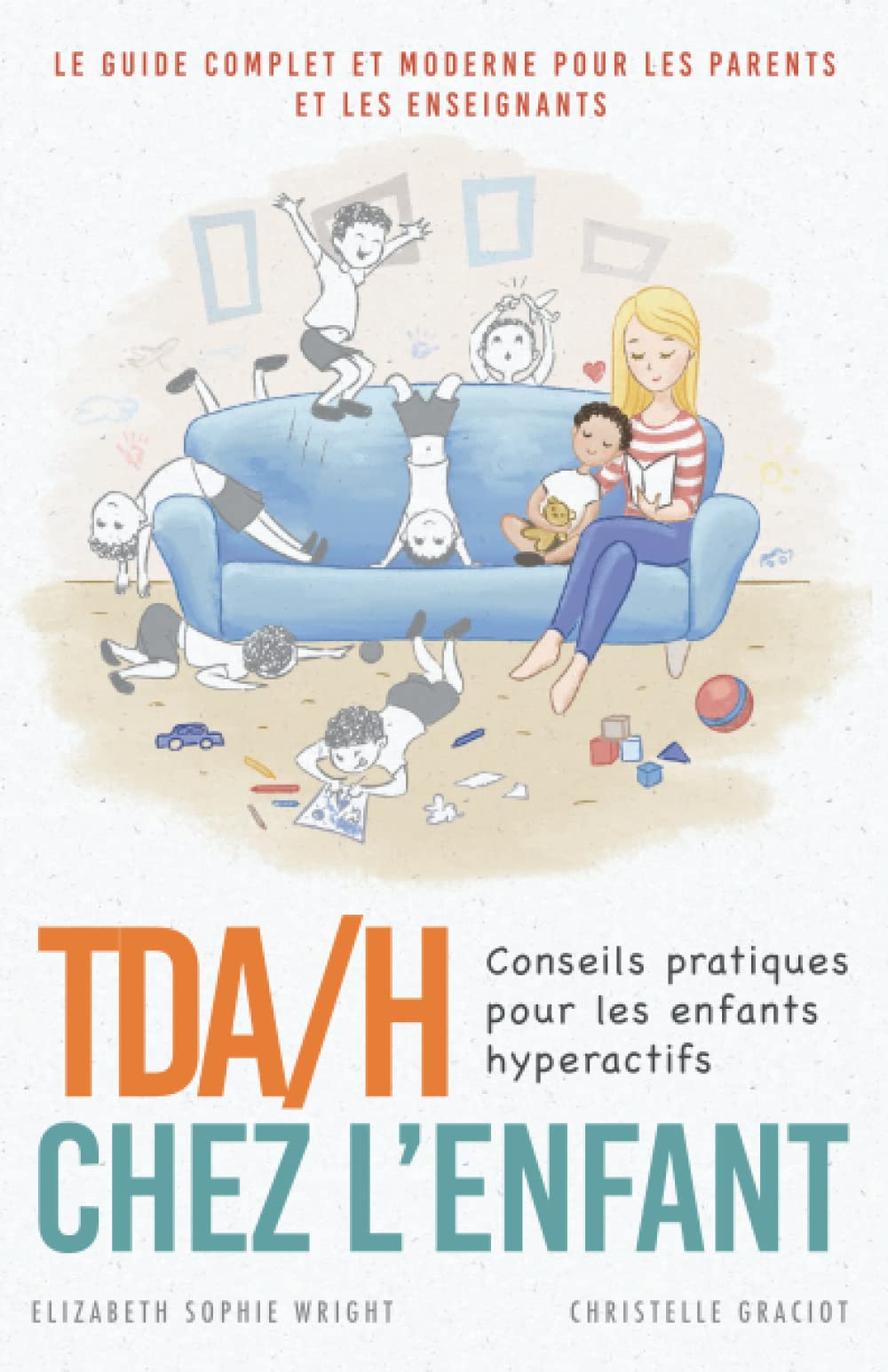 TDA/H chez l’enfant - conseils pratiques pour les enfants hyperactifs book
