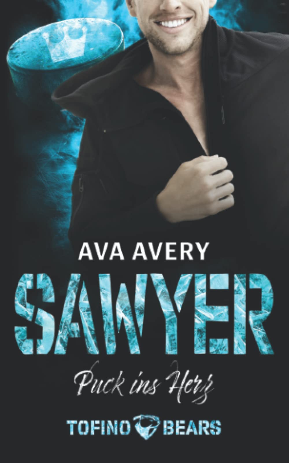 Sawyer: Puck ins Herz (Tofino Bears 4) Contemporary literature