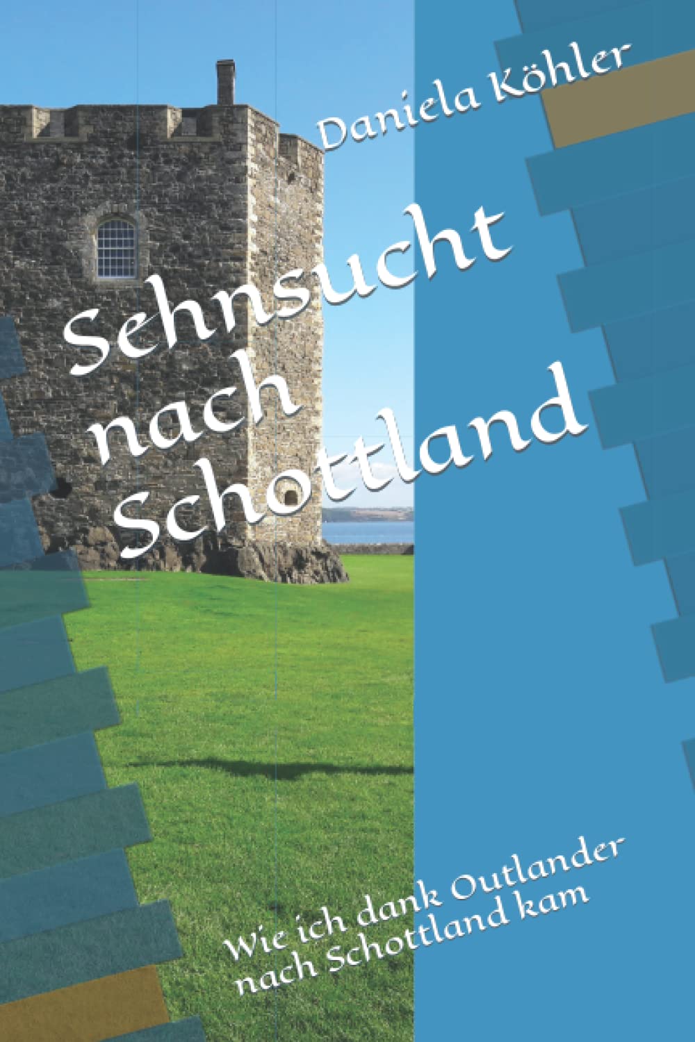 Sehnsucht nach Schottland: Wie ich dank Outlander nach Schottland kam Holiday Reading