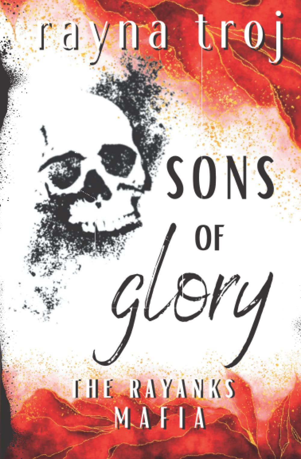 SONS OF GLORY: The Rayanks Mafia Suspense & Thrillers