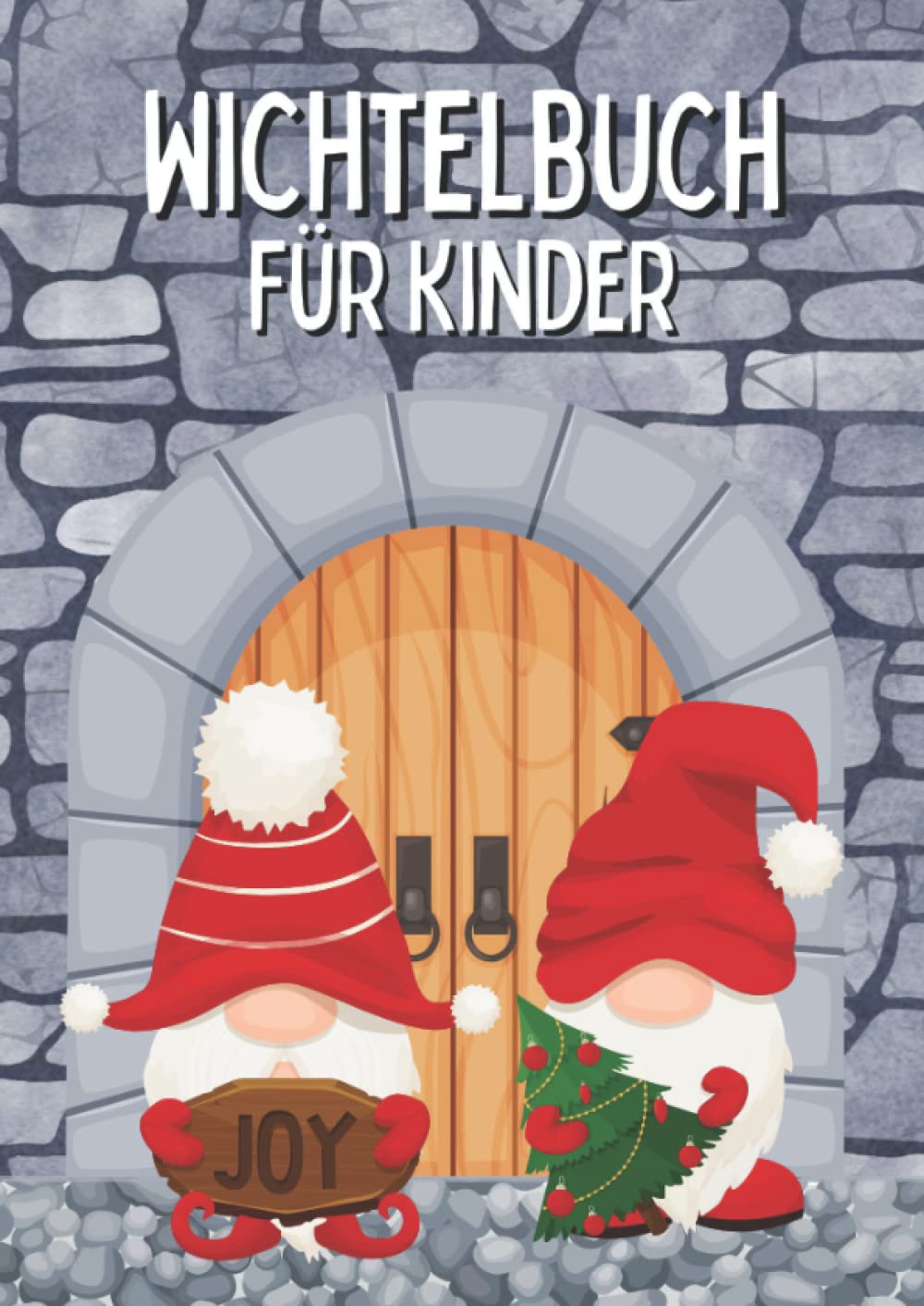 Wichtelbuch für Kinder: Beschäftigungsbuch zum Malen, Basteln und Spielen rund um den Wichtel und die Wichteltür Lifestyle