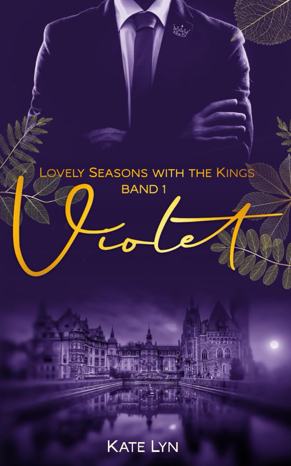 Lovely Seasons With The Kings: Band 1 - Violet Romantic Thrillers