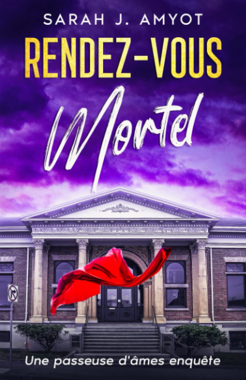 Rendez-vous mortel: Une passeuse d'âmes enquête Contemporary literature