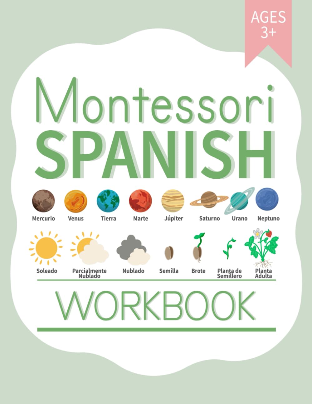 Montessori Spanish Workbook: Bilingual Language Materials for Kids Age 3+ | Science, Social Studies, Geography, Art and Handwriting Practice learning in Spanish (Learning Spanish Workbooks) Non-fiction