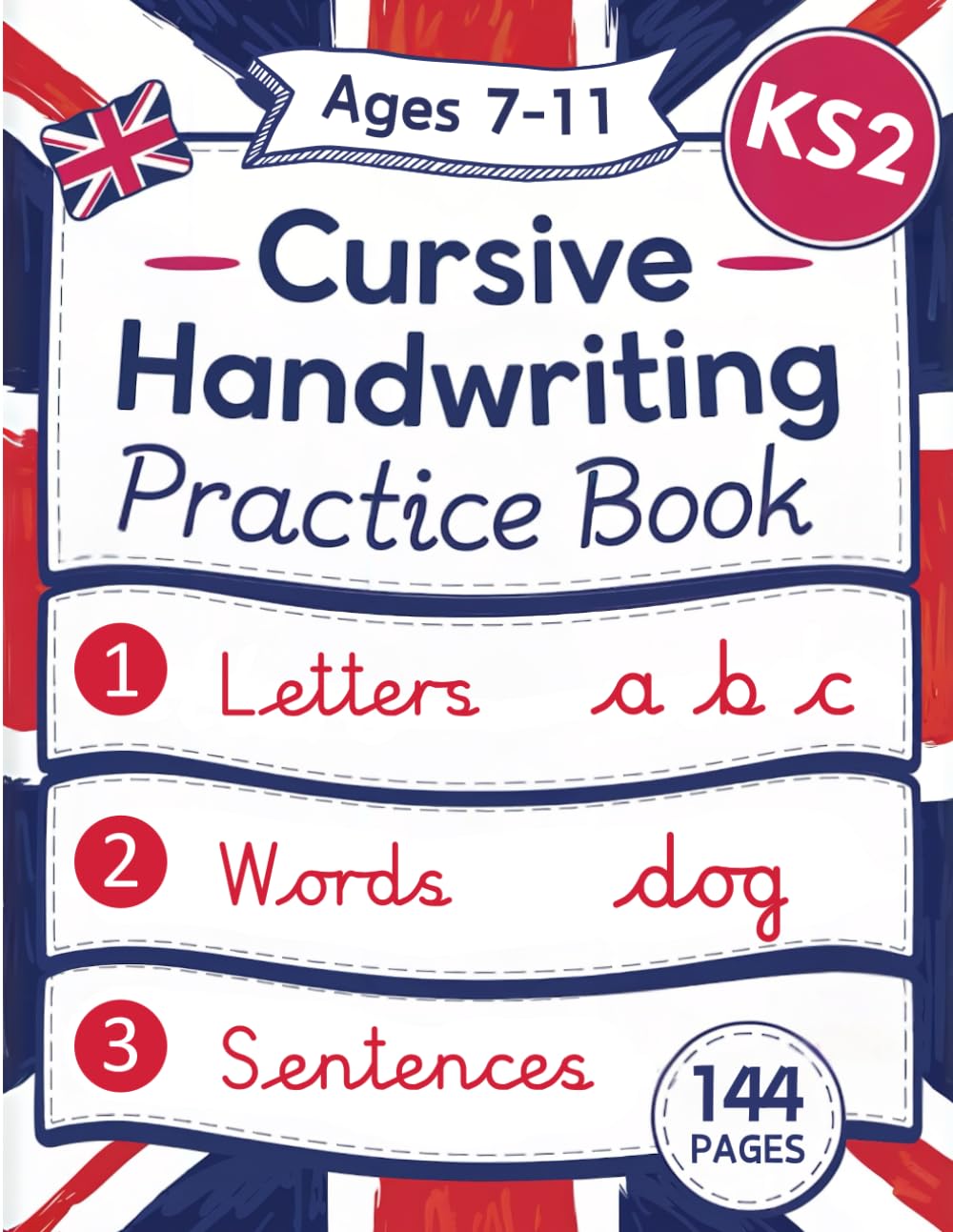 My XXL Cursive Writing Practice Book: KS2 Ages 7-11 Joined Up Continuous Cursive Handwriting - Supports the National Curriculum Learning & Reference