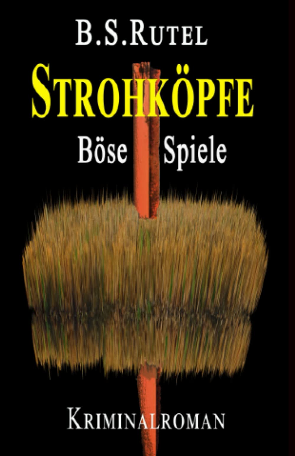 Strohköpfe: Böse Spiele (Ein Fall für Amadeus, Band 10) Detective & CSI
