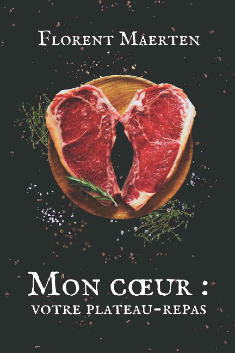 Mon coeur : votre plateau-repas Contemporary literature