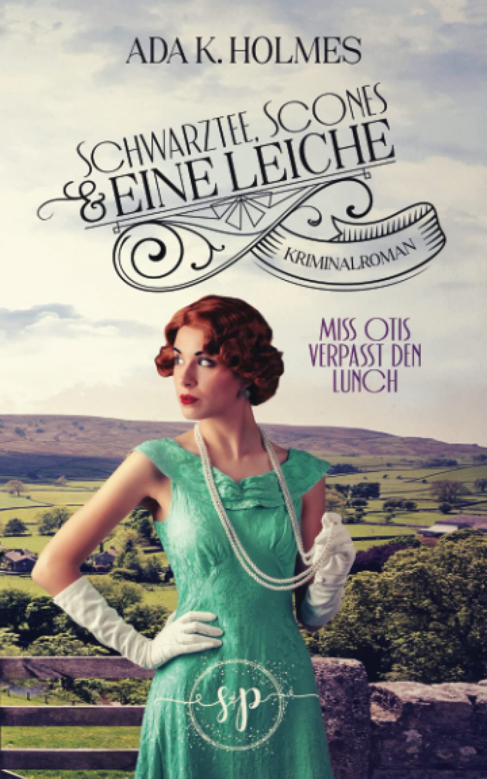 Miss Otis verpasst den Lunch: (Schwarztee, Scones & eine Leiche-Reihe) - Kriminalroman book