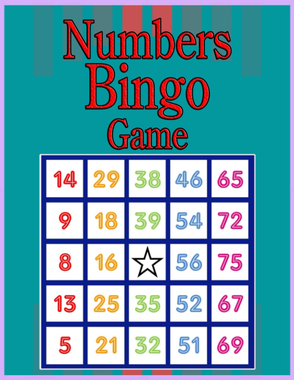 Numbers Bingo Game: Bingo Game Book, 100 Bingo For Bingo Lovers Leisure & Fun