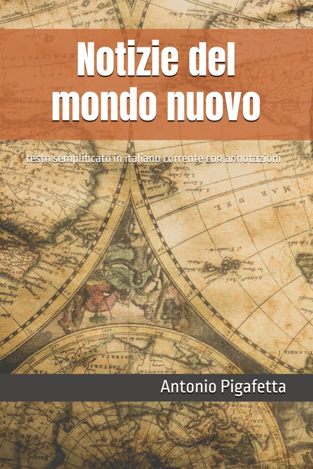 Notizie del mondo nuovo: testo semplificato in italiano corrente con annotazioni book