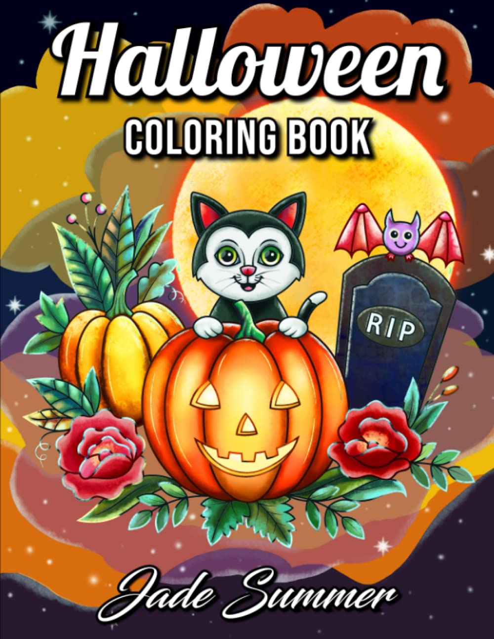 Halloween Coloring Book: For Adults with Beautiful Flowers, Adorable Animals, Spooky Characters, and Relaxing Fall Designs (Halloween Coloring Books) Hobbies & Crafts