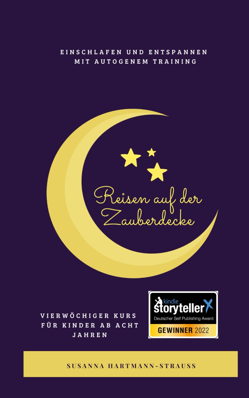 Reisen auf der Zauberdecke: Einschlafen und entspannen mit Autogenem Training, vierwöchiger Kurs für Kinder ab acht Jahren Lifestyle