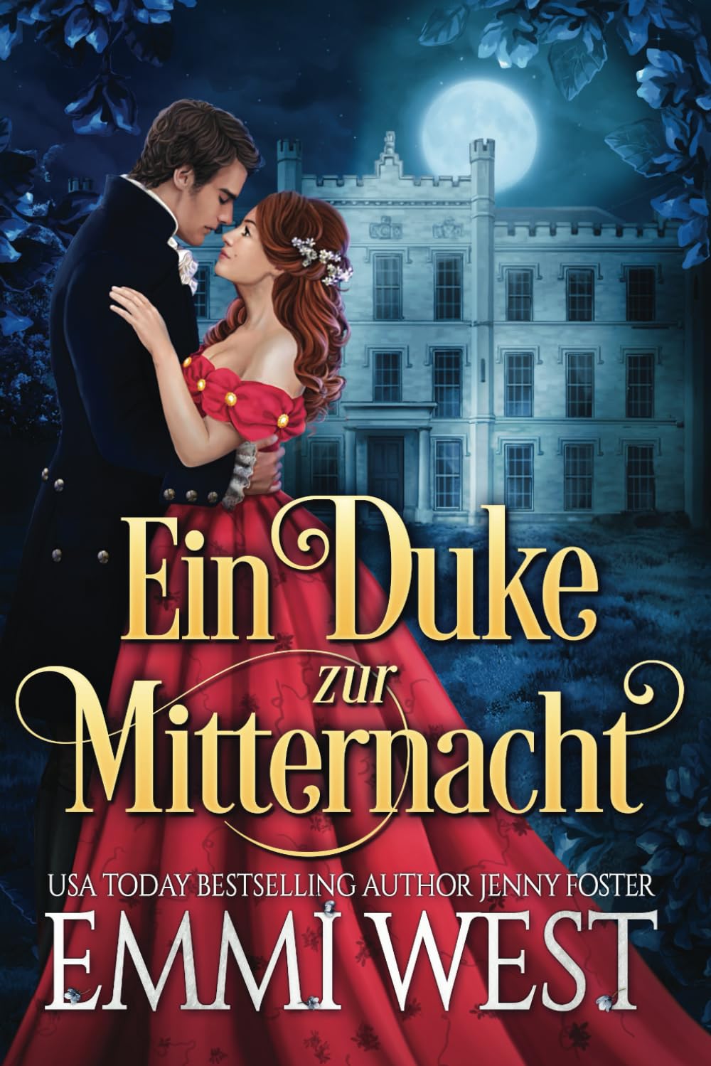 Ein Duke zur Mitternacht: Historischer Liebesroman Historical Fiction