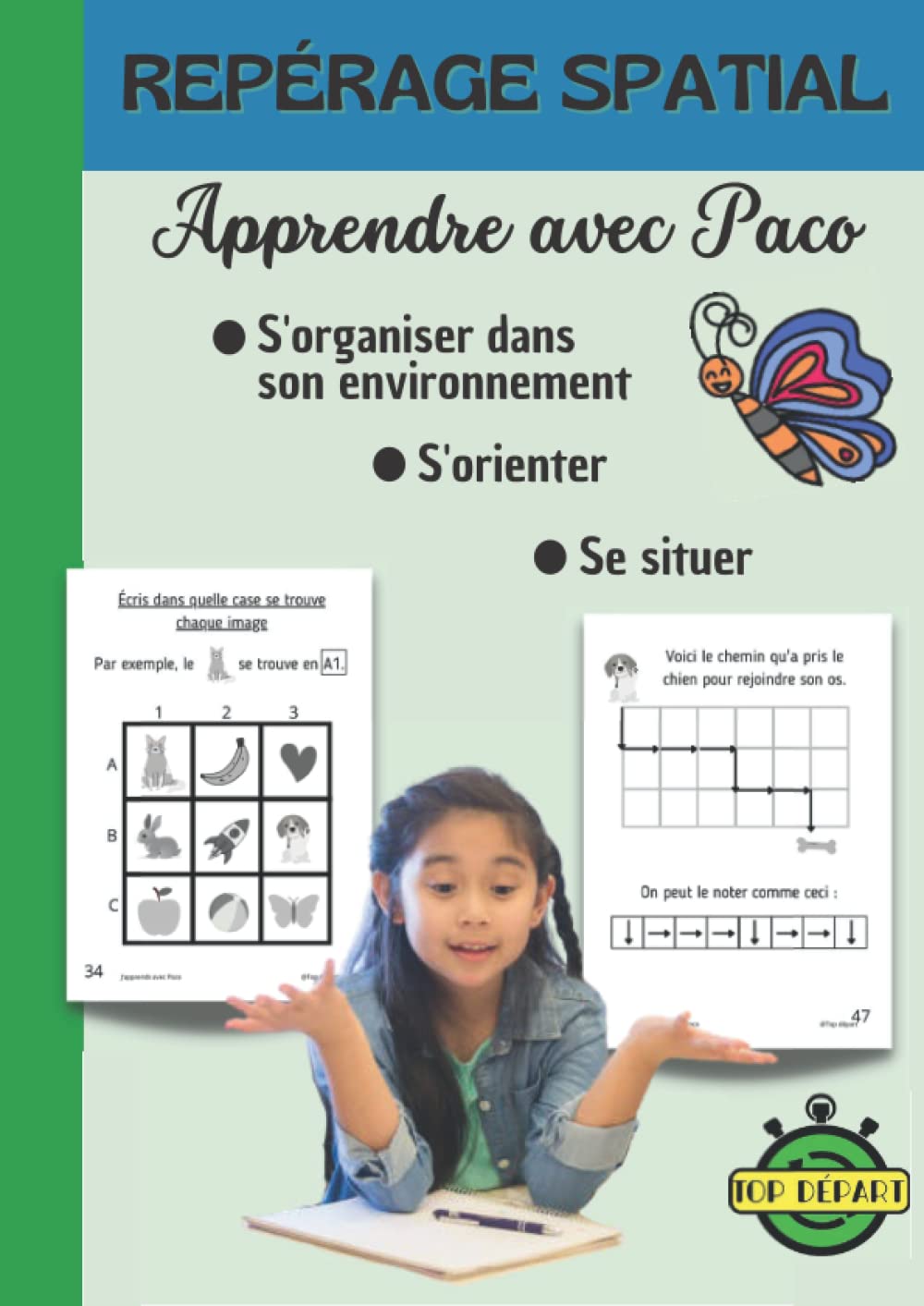 Repérage spatial Apprendre avec Paco à se Situer, S'orienter et S'organiser dans son environnement: Discrimination visuelle Tiptoi & Games