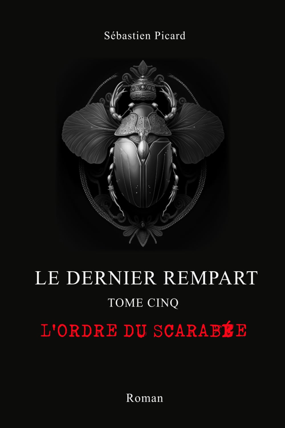 Le Dernier rempart: L'Ordre du scarabée book