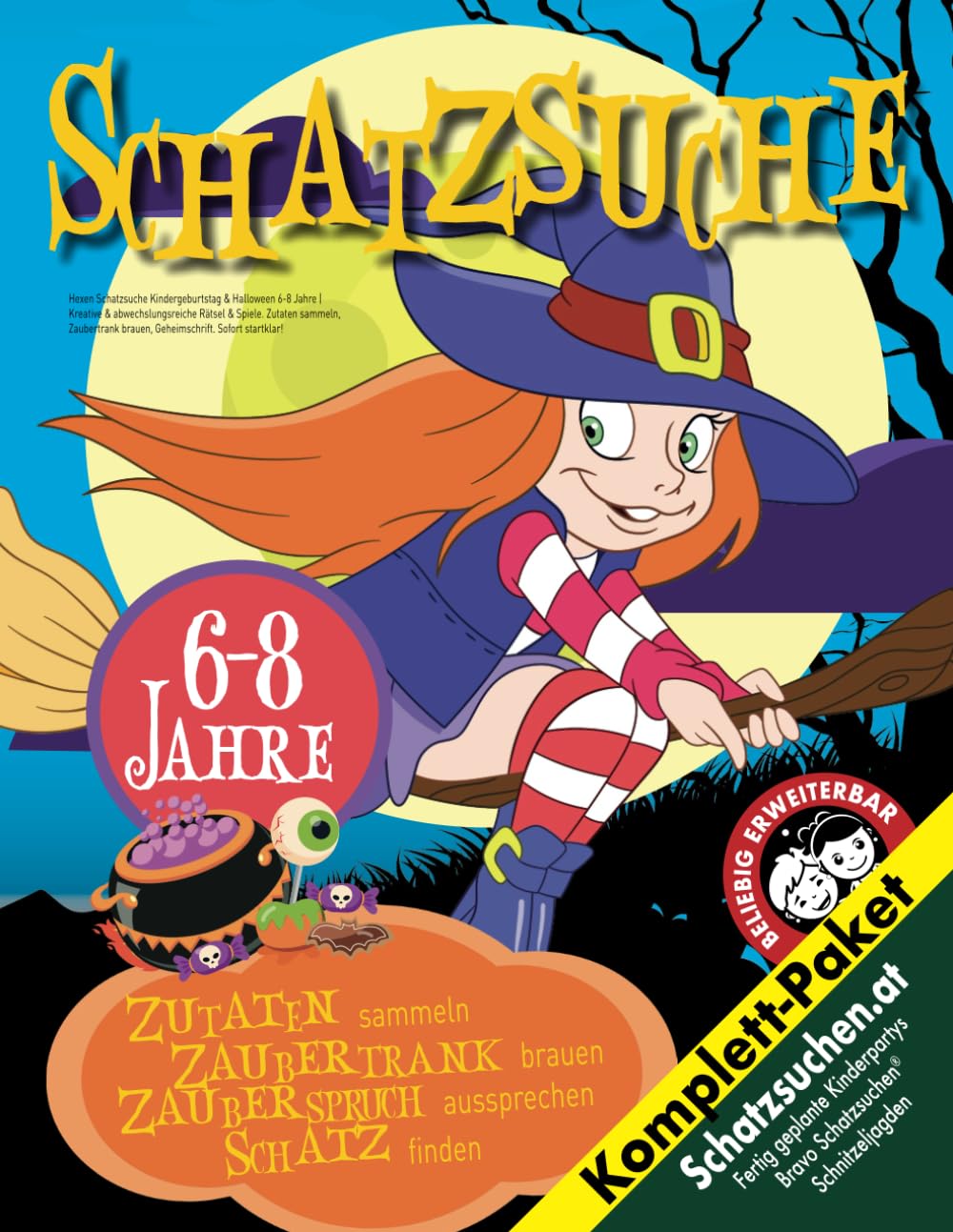 Hexen Schatzsuche Kindergeburtstag & Halloween 6-8 Jahre: Kreative & abwechslungsreiche Rätsel & Spiele. Zutaten sammeln, Zaubertrank brauen, Geheimschrift. Sofort startklar! (Bravo Schatzsuche) Lifestyle