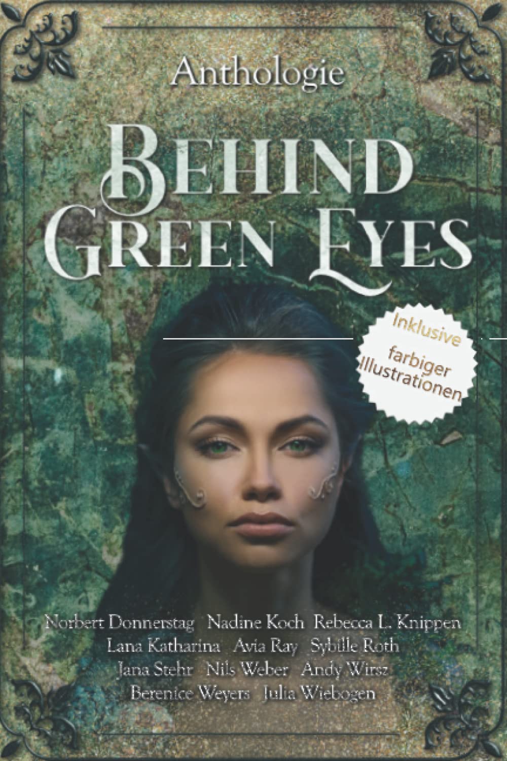 Anthologie - Behind Green Eyes (Behind Green Eyes - Anthologie, Band 1) Fantasy & Sci-Fi