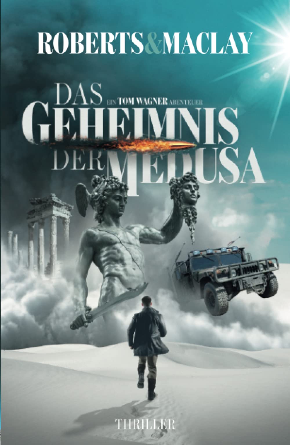 Das Geheimnis der Medusa (Ein Tom Wagner Abenteuer, Band 9) Action & Adventure