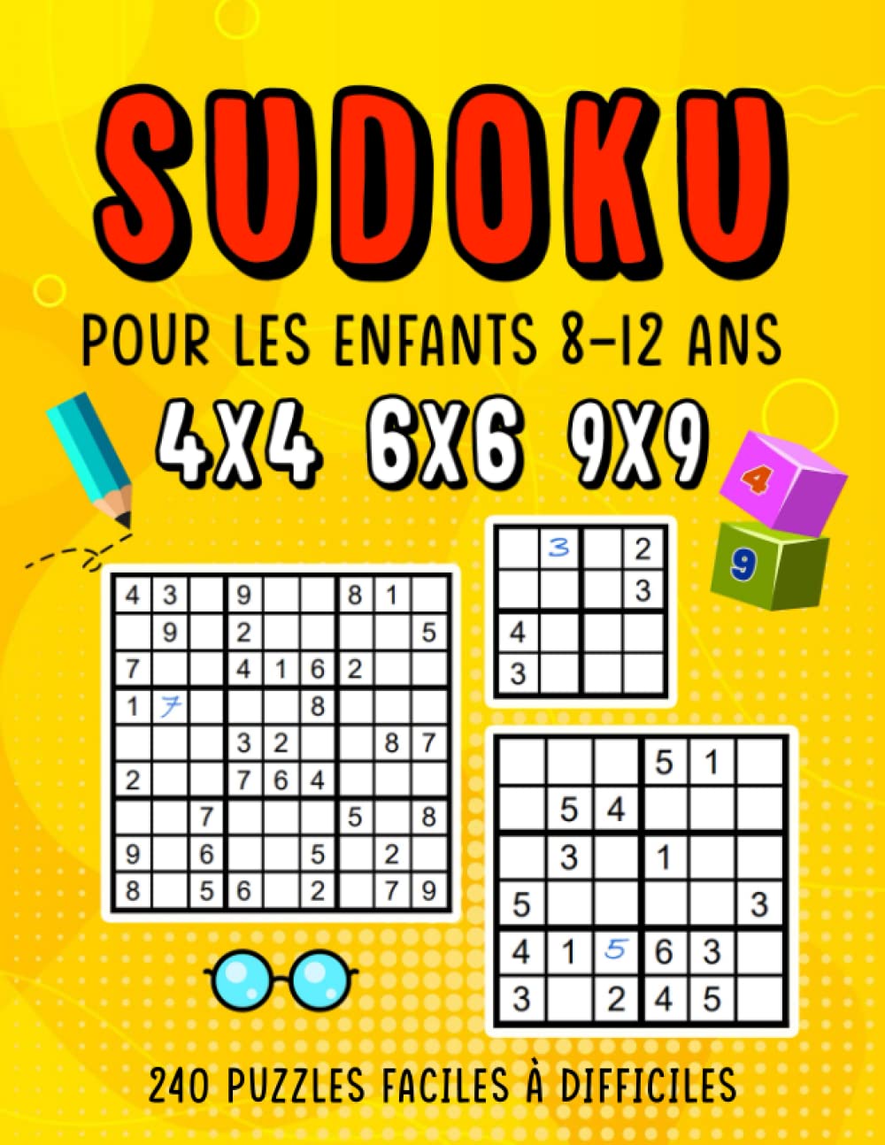 Sudoku Pour Les Enfants 8-12 Ans: 240 Puzzles Facile à Difficile Avec Solutions book