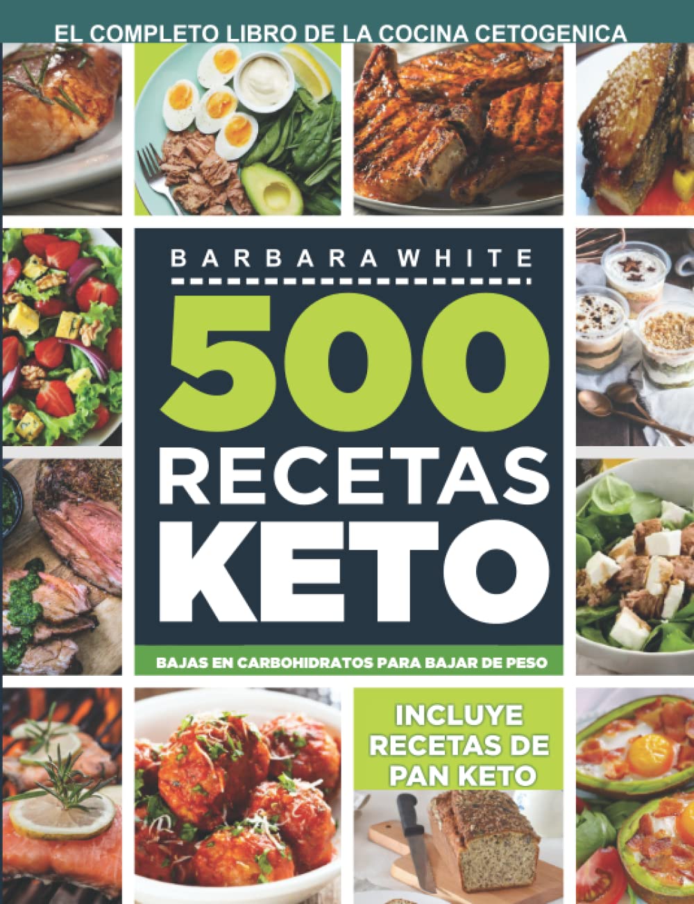 500 Recetas KETO: El Libro de la cocina cetogénica book