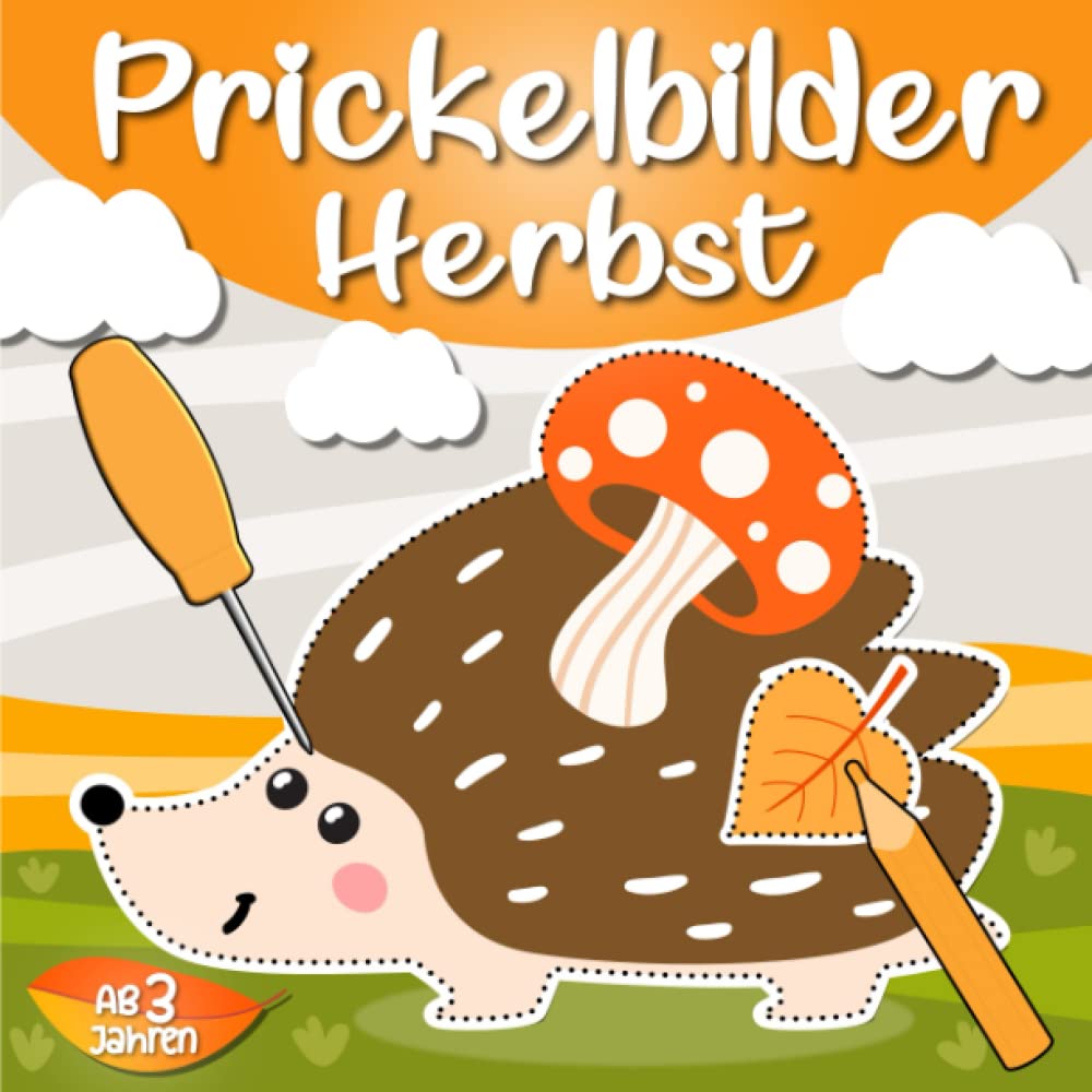 Prickelbilder Herbst ab 3 Jahren: Prickelset Kinder ab 3 - Herbst Basteln Prickeln, Malen und Ausschneiden! - Herbst Bastelbuch für Kinder ab 3 Jahren, Prickelbuch Herbst für Jungen und Mädchen Study Guides