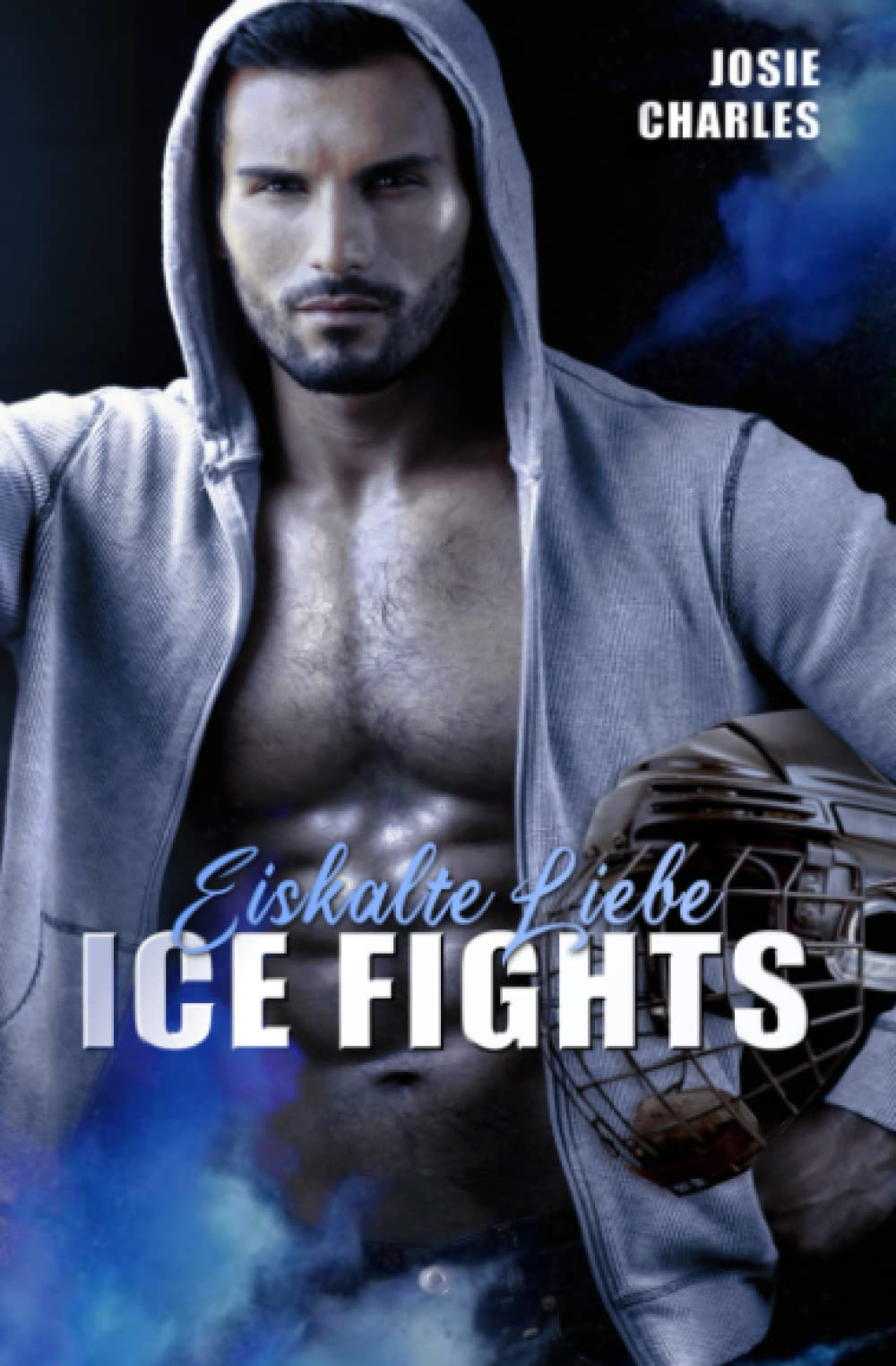 ICE FIGHTS: Eiskalte Liebe: Boston-Eishockey-Reihe Teil 1 Contemporary literature