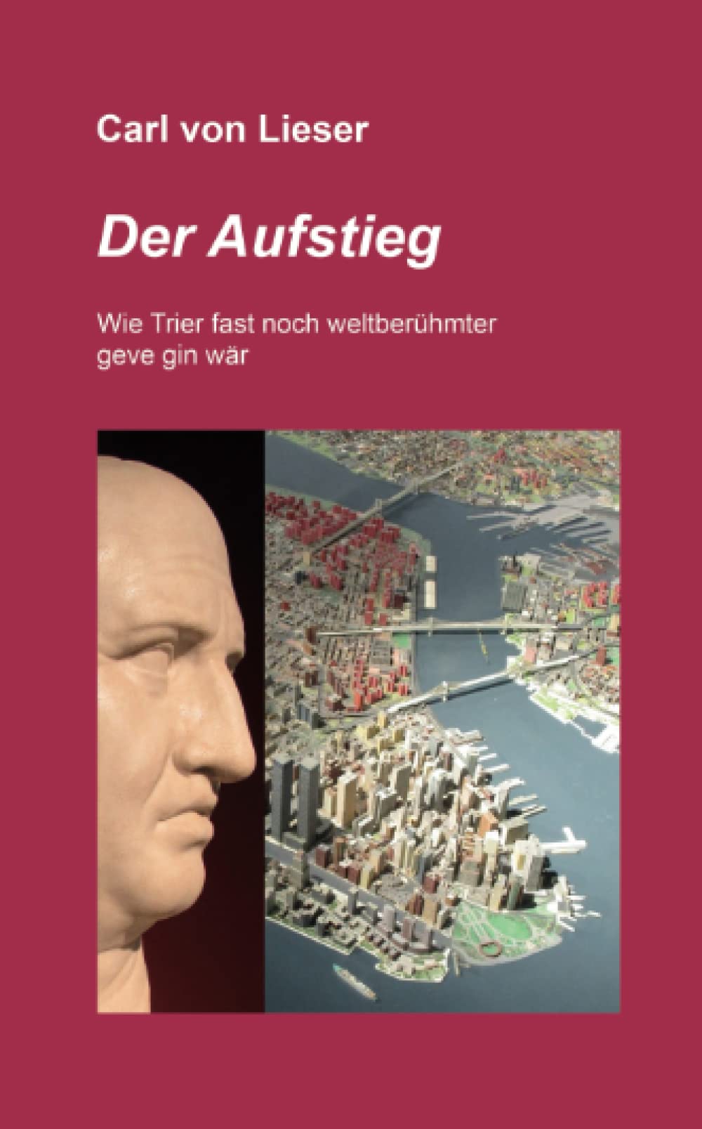 Der Aufstieg: Wie Trier fast noch weltberühmter geve gin wär Humour & Satire