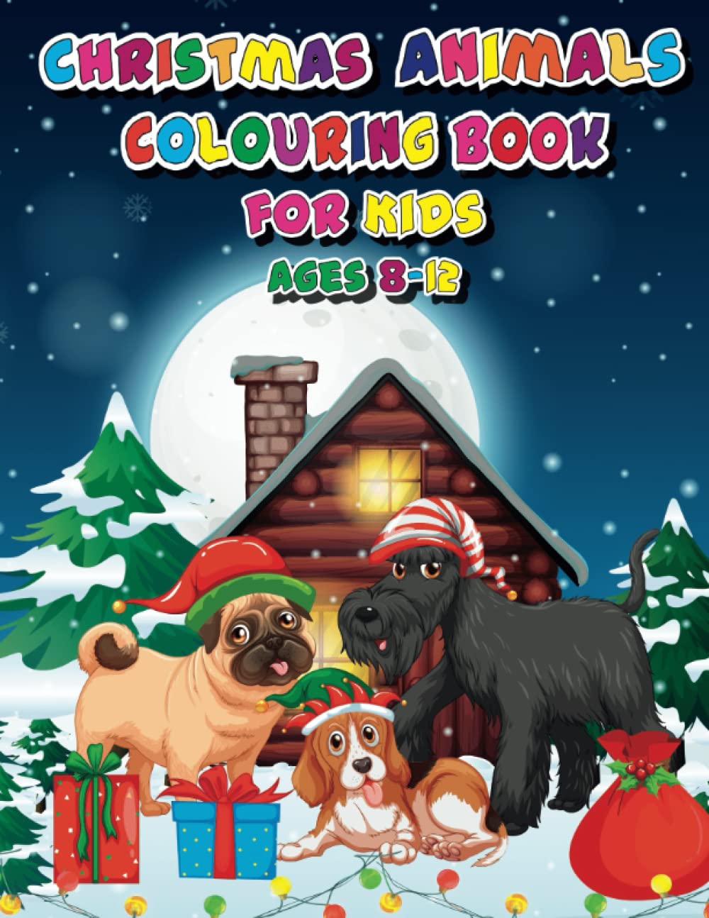 Christmas Animals Colouring Book For Kids Ages 8-12: Cute Animals For Kids. Providing Hours of Fun, Entertainment & Relaxation. Non-fiction