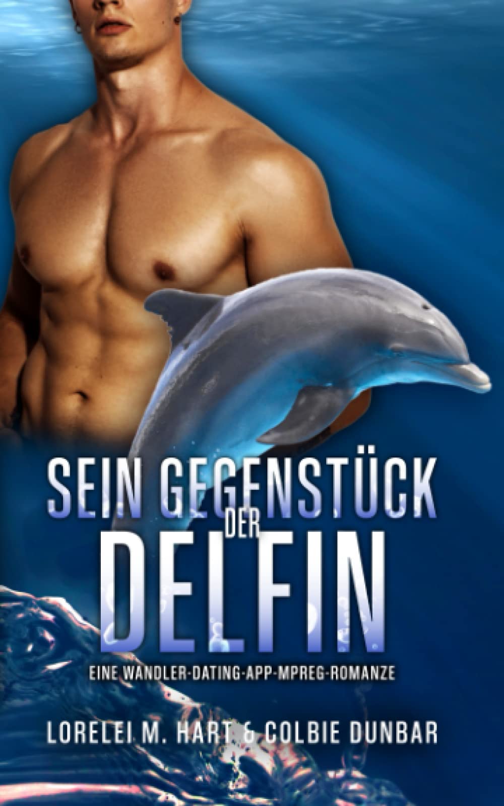 Sein Gegenstück: der Delfin: Eine Wandler Dating App Mpreg Romanze LGBTQ+
