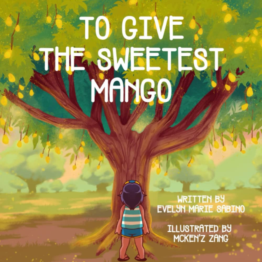 To Give the Sweetest Mango book