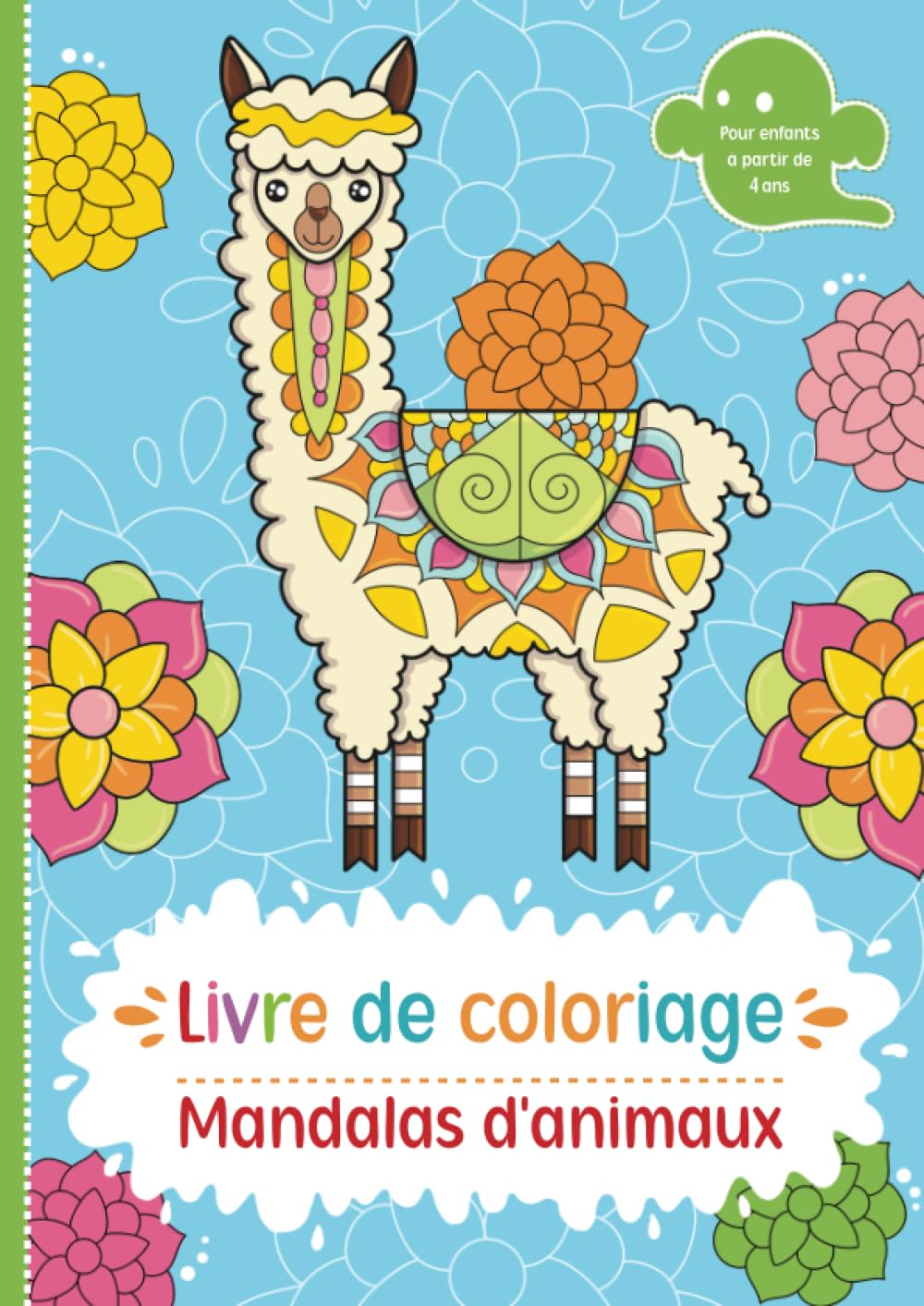 Livre de coloriage: 50 magnifiques animaux mandala pour les enfants à partir de 4 ans et plus, à colorier et à détendre. Parents & Children