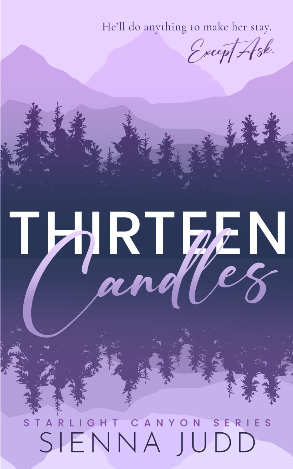 Thirteen Candles: Small Town, Single Dad, Enemies to Lovers Romance (Starlight Canyon, Band 1) Action & Adventure