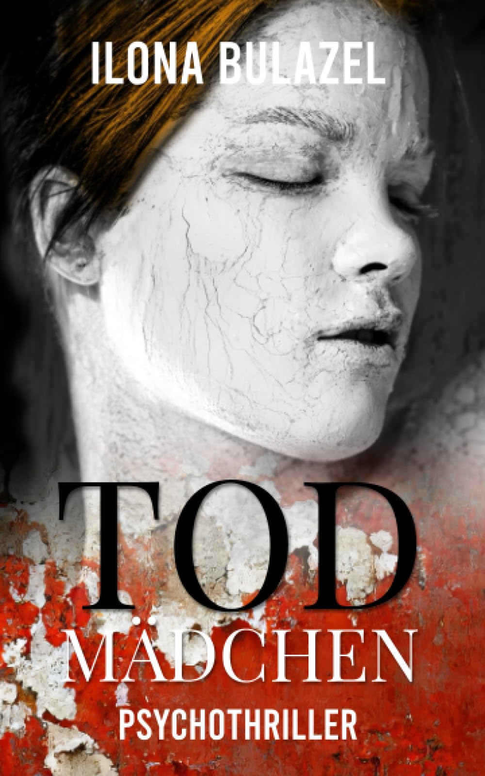 Todmädchen: Psychothriller Detective & CSI
