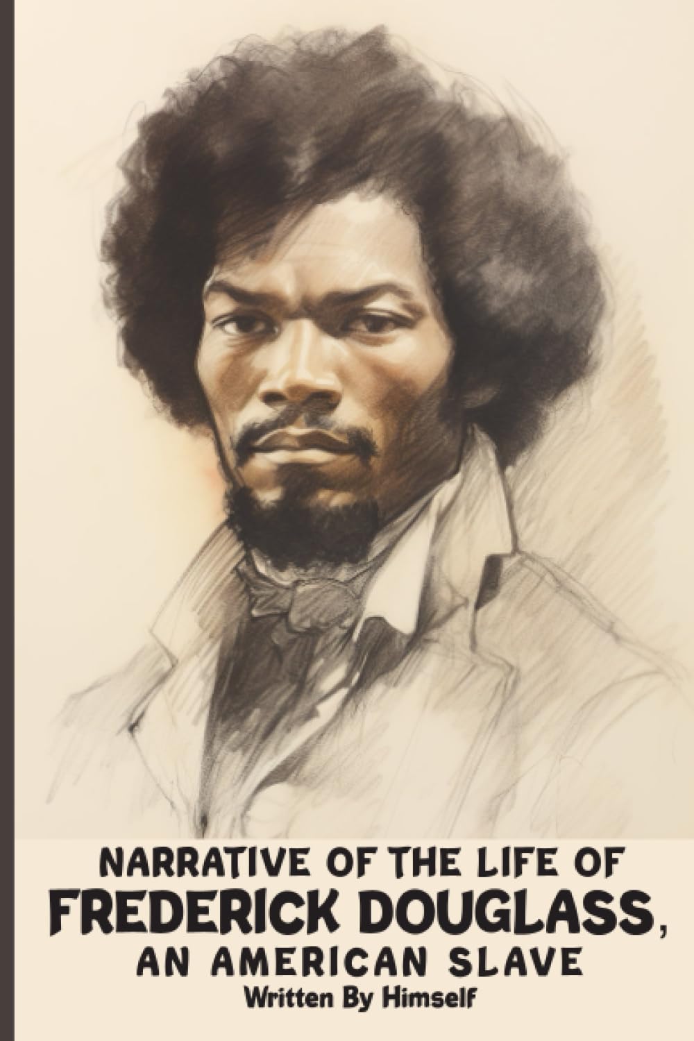 Narrative Of The Life Of Frederick Douglass, An American Slave: The Original 1845 Edition Social Sciences