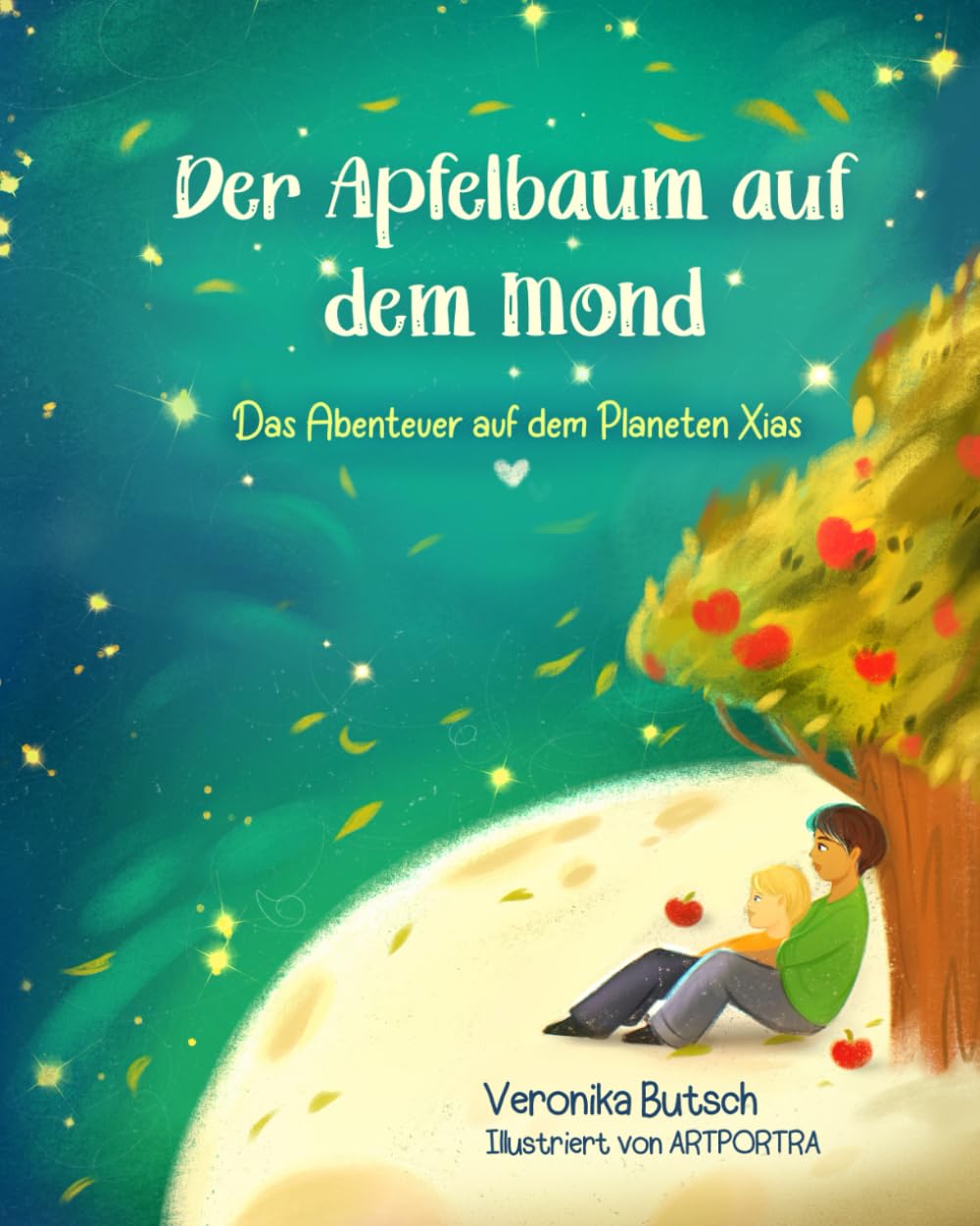 Der Apfelbaum auf dem Mond: Das Abenteuer auf dem Planeten Xias Novels & Short Stories